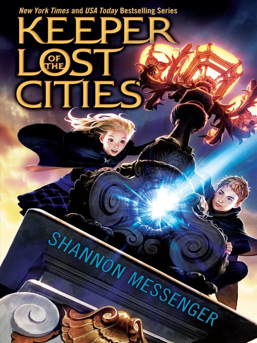 Shannon Messenger作のKeeper of the Lost Citiesの作品詳細 - 予約可能
